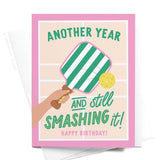 Onderkast Studio - Another Year and Still Smashing It Pickleball Greeting Card Onderkast Studio