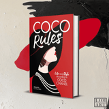 Coco Rules: Life and Style according to Coco Chanel Independent Publishers Group