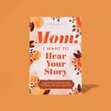 Hear Your Story - Mom, I Want to Hear Your Story; Popular Mother's Day Gift Hear Your Story