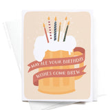 Onderkast Studio - Ale Your Birthday Wishes Greeting Card Onderkast Studio