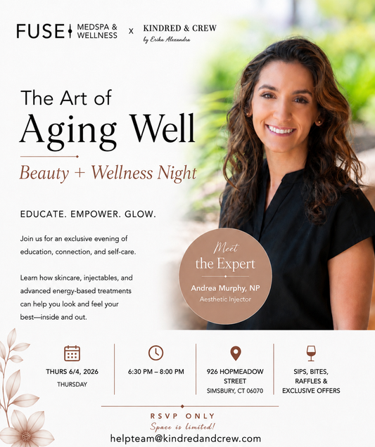 The Art of Aging Well — Beauty + Wellness Night with Andrea Murphy NP at Kindred & Crew