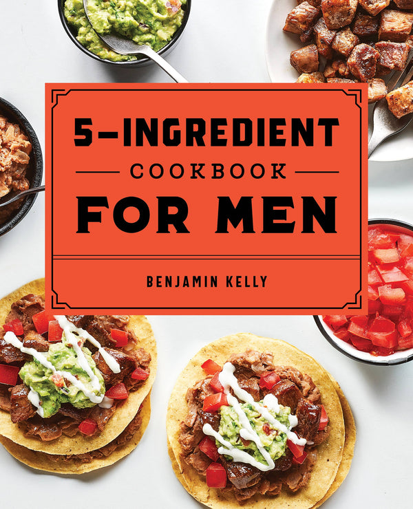 Sourcebooks - 5-Ingredient Cookbook for Men Sourcebooks