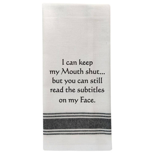 Wild Hare Designs - BB-I-380 White Kitchen Towel "I can keep my mouth shut..." Wild Hare Designs