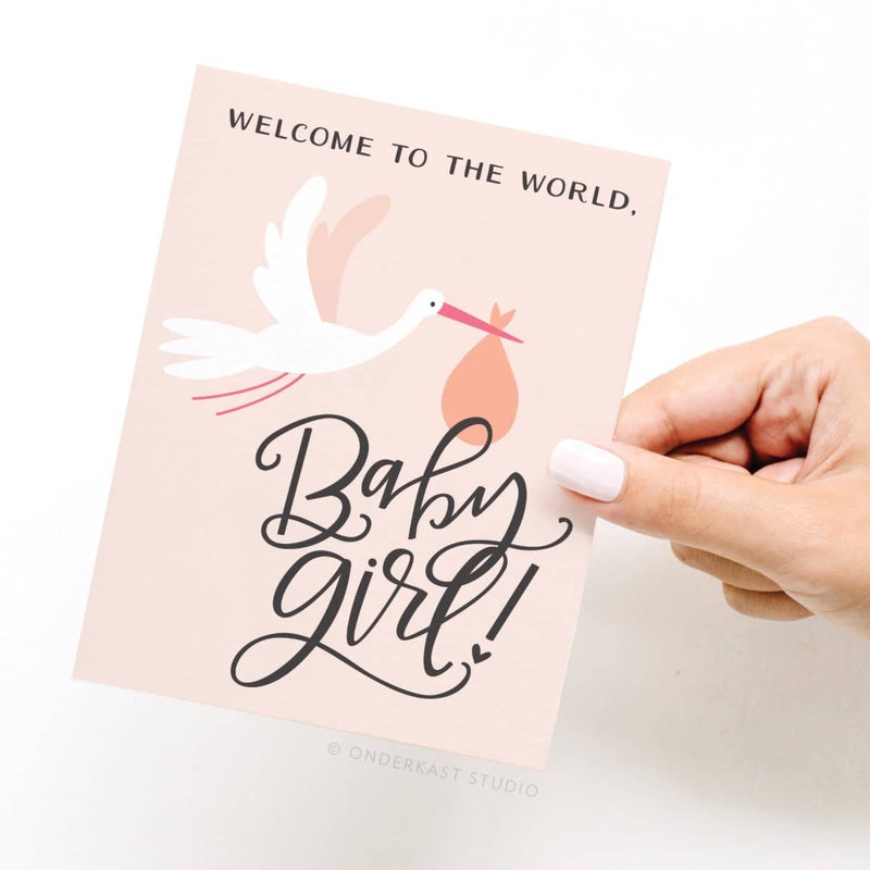 Onderkast Studio - Welcome to the World Baby Girl! Greeting Card Onderkast Studio