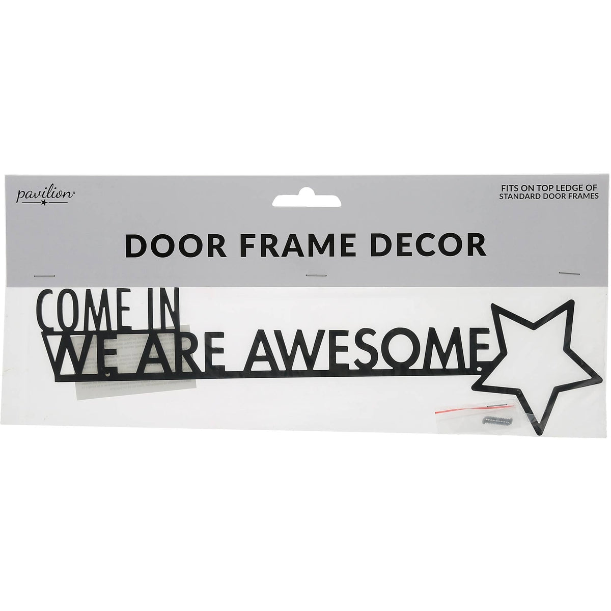 We Are Awesome - Metal Door Topper Pavilion