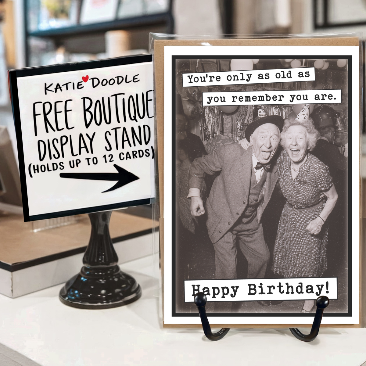You're Only as Old as You Remember You Are Birthday Card