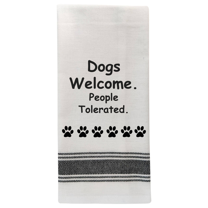 Wild Hare Designs - BB-D-60 White Kitchen Towel "Dogs welcome, people tolerated" Wild Hare Designs