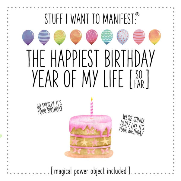 Stuff I Want To Manifest: The Best Birthday of My Life