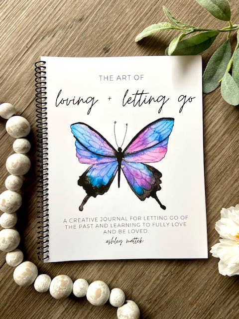 Ink + Splash - Workbook - The Art of Loving + Letting Go - Creative Journal Ink + Splash