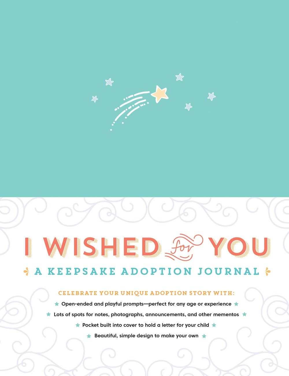 I Wished For You: A Keepsake Adoption Journal (HC) Sourcebooks