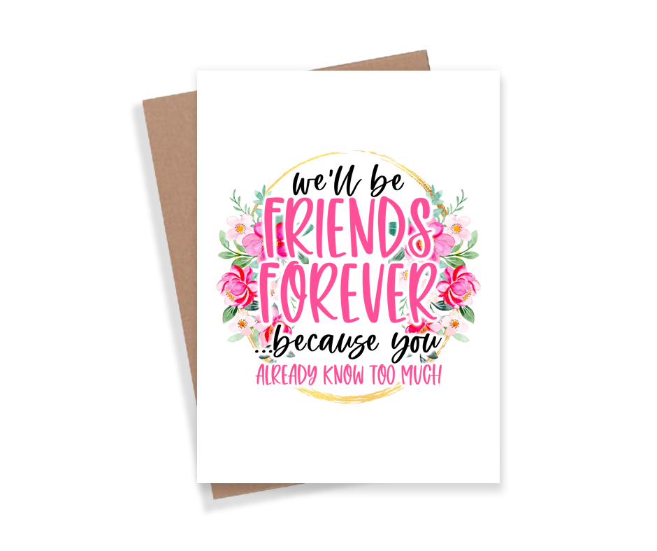 Friends Forever Card