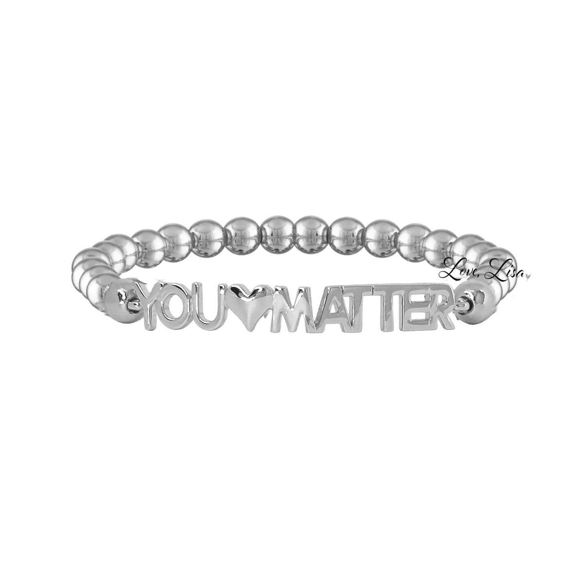 Love, Lisa - Karen's Powerful Reminder Bracelet Love, Lisa