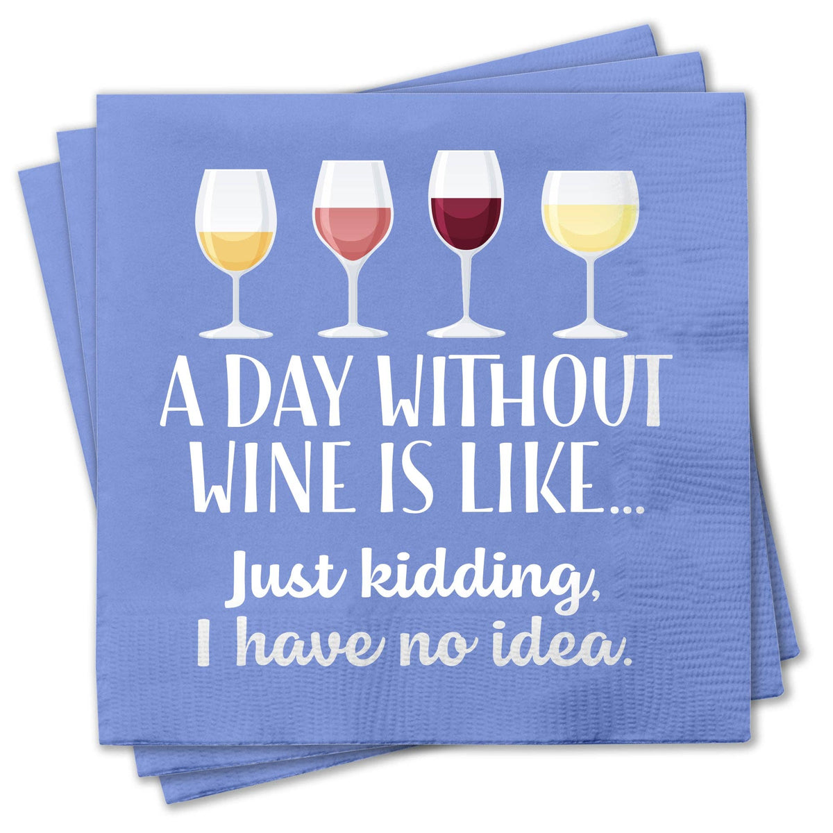 Day Without Wine Napkins Chris’s Stuff Inc.