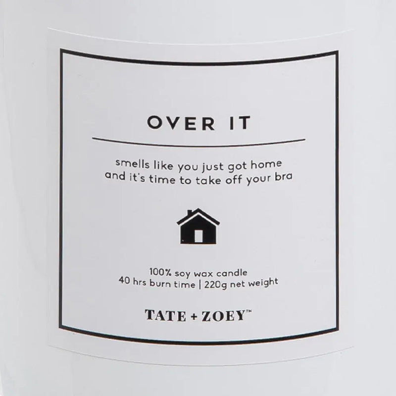 Tate + Zoey - Over It Candle Soy Wax Scented Tate + Zoey