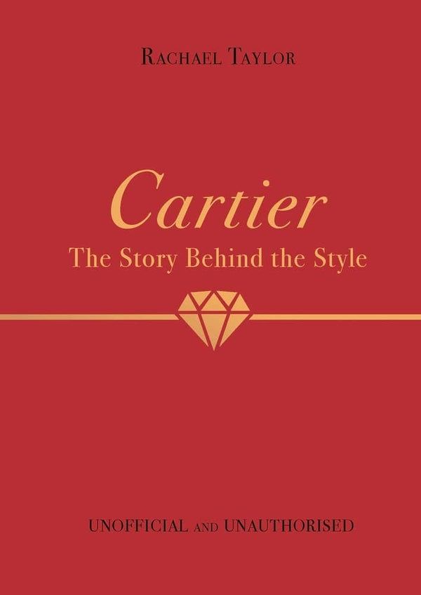 Cartier: The Story Behind the Style Independent Publishers Group