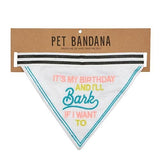 Santa Barbara Design Studio by Creative Brands - Pet Bandana - It's My Birthday And I'll Bark If I Want To Santa Barbara Design Studio by Creative Brands