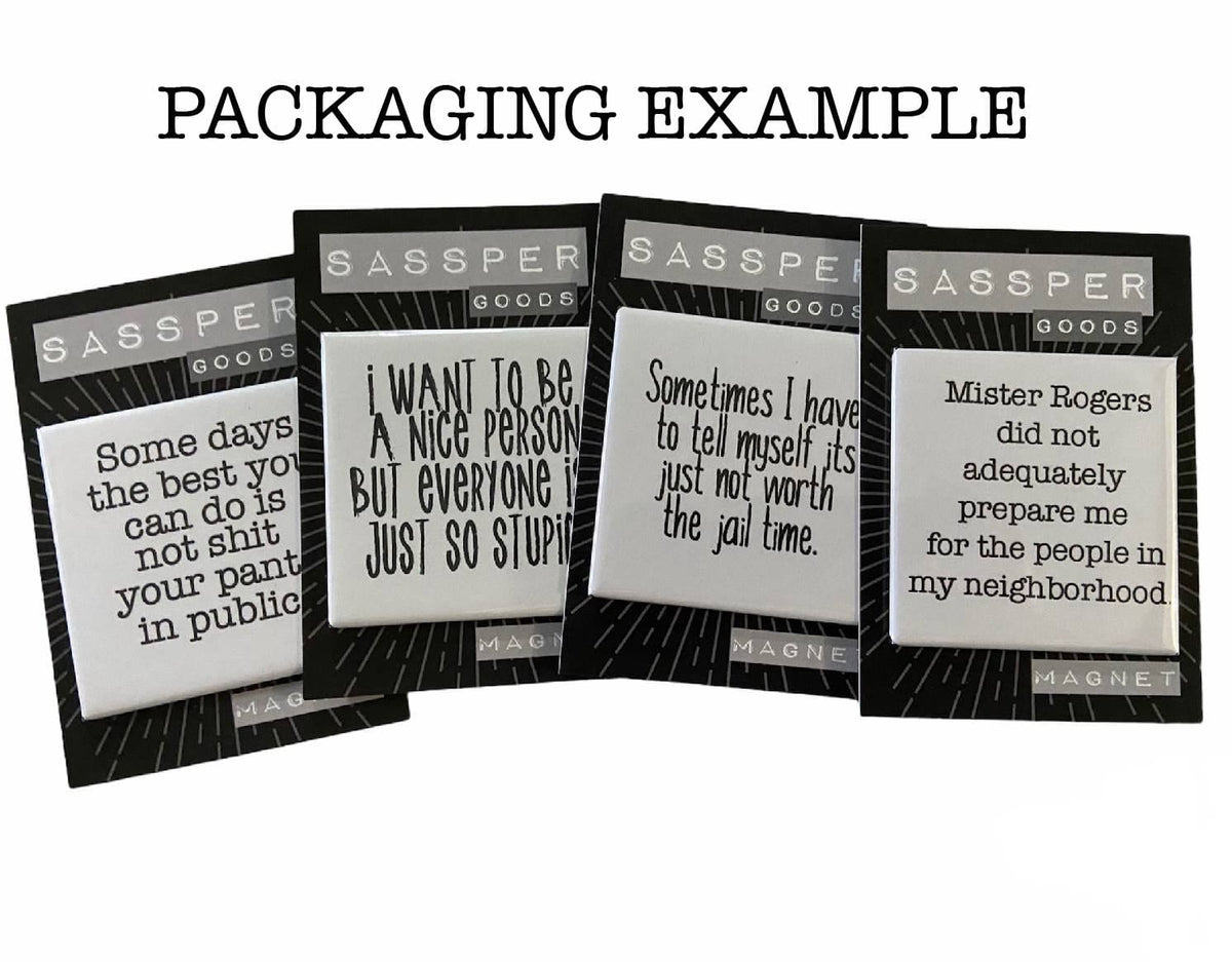 Sassper Goods - Custom Magnet Your City & Your State Custom State Magnet IA Sassper Goods