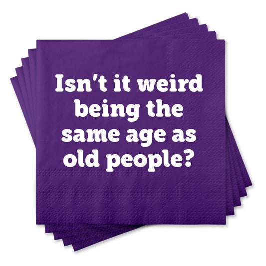 Chris’s Stuff Inc. - Funny Cocktail Napkins - Isn't it weird
