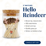 Thankful Greetings - Hello Reindeer Decorative Matches - Gifts & Stockings Thankful Greetings
