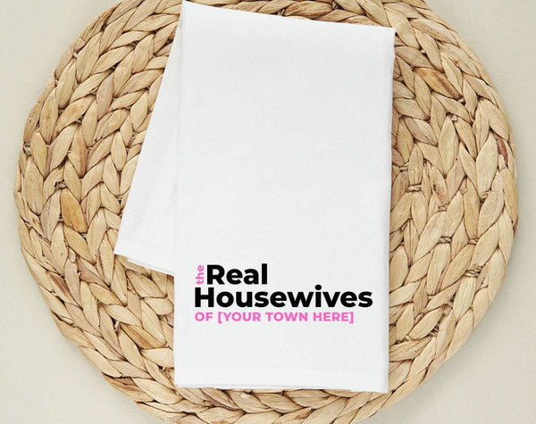 House Of Rodan - Custom The Real Housewives - Your City Reality TV Tea Towel House Of Rodan