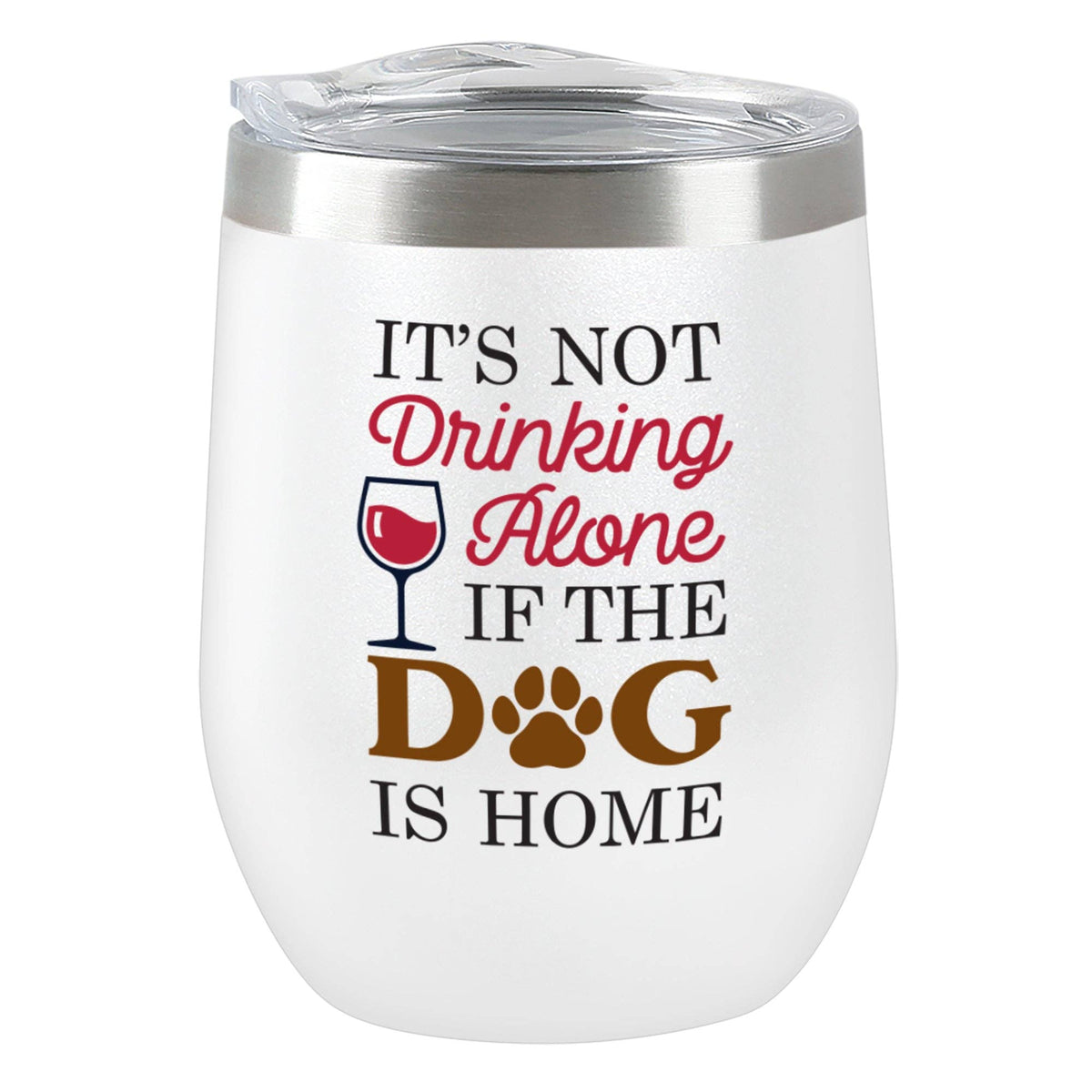 Chris’s Stuff Inc. - Not Drinking Alone Dog Insulated Tumbler - White