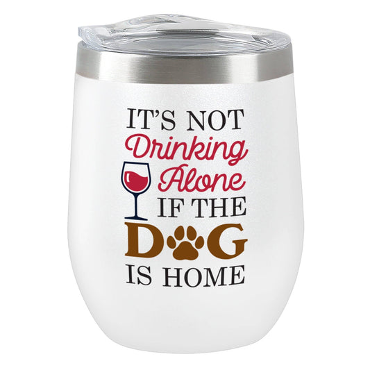 Chris’s Stuff Inc. - Not Drinking Alone Dog Insulated Tumbler - White