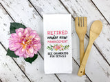 Retired Under New Management Dish Towel, Grandparent Gift Canary Road