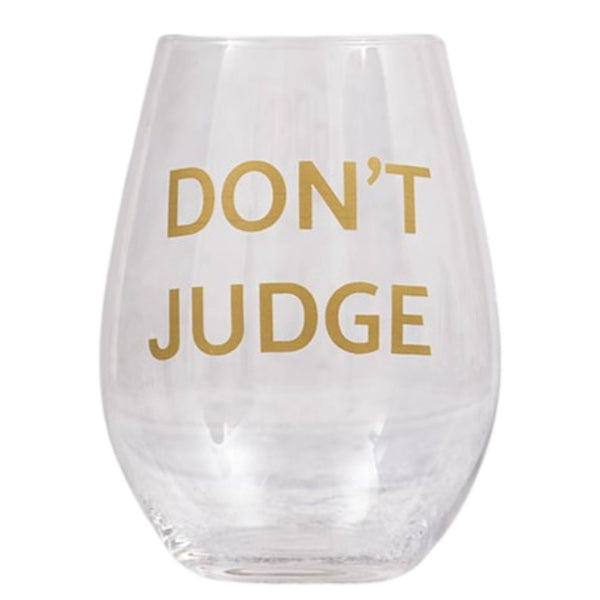 Tate + Zoey - Don't Judge Wine Glass 18 oz Tate + Zoey