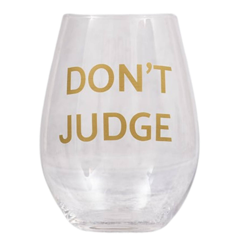 Tate + Zoey - Don't Judge Wine Glass 18 oz Tate + Zoey