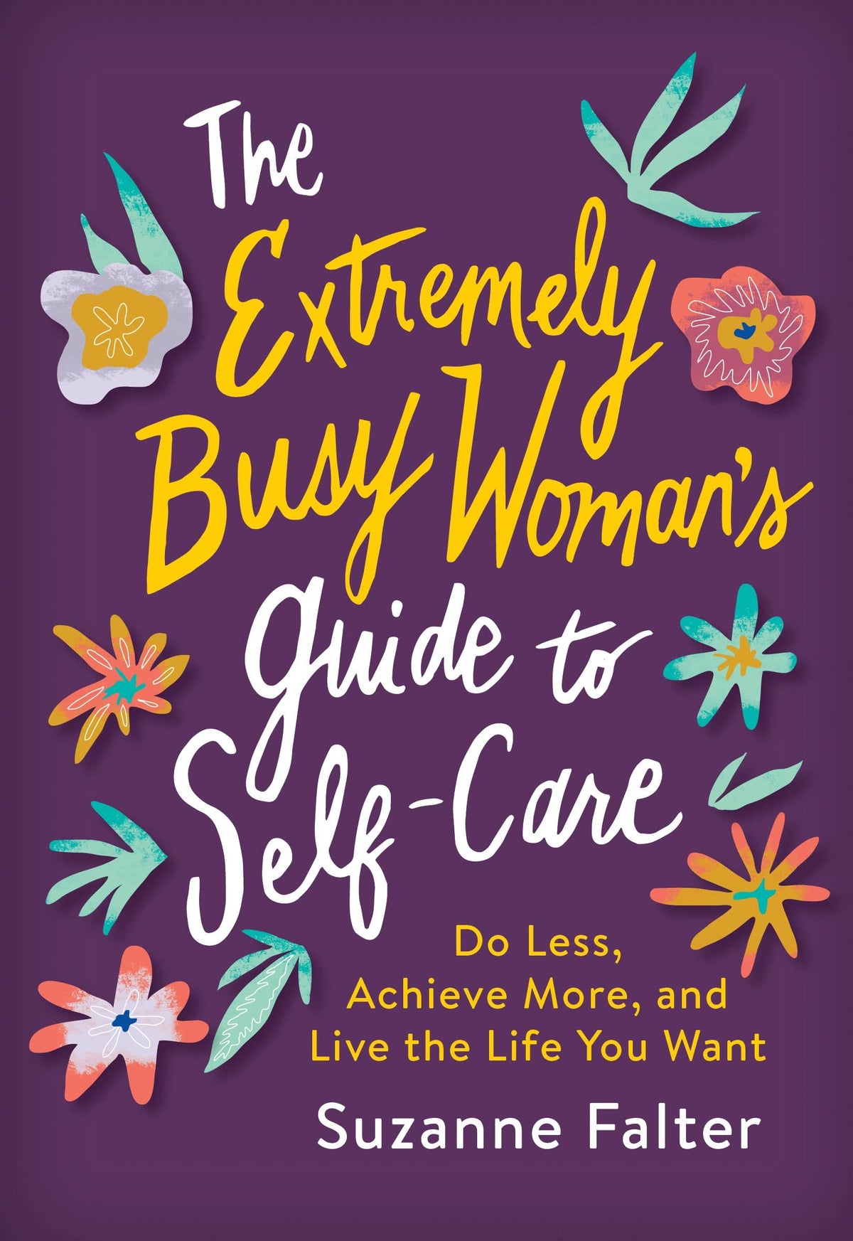 Sourcebooks - Extremely Busy Woman's Guide to Self-Care, The (TP) Sourcebooks