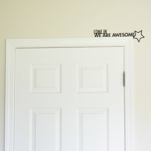 We Are Awesome - Metal Door Topper Pavilion