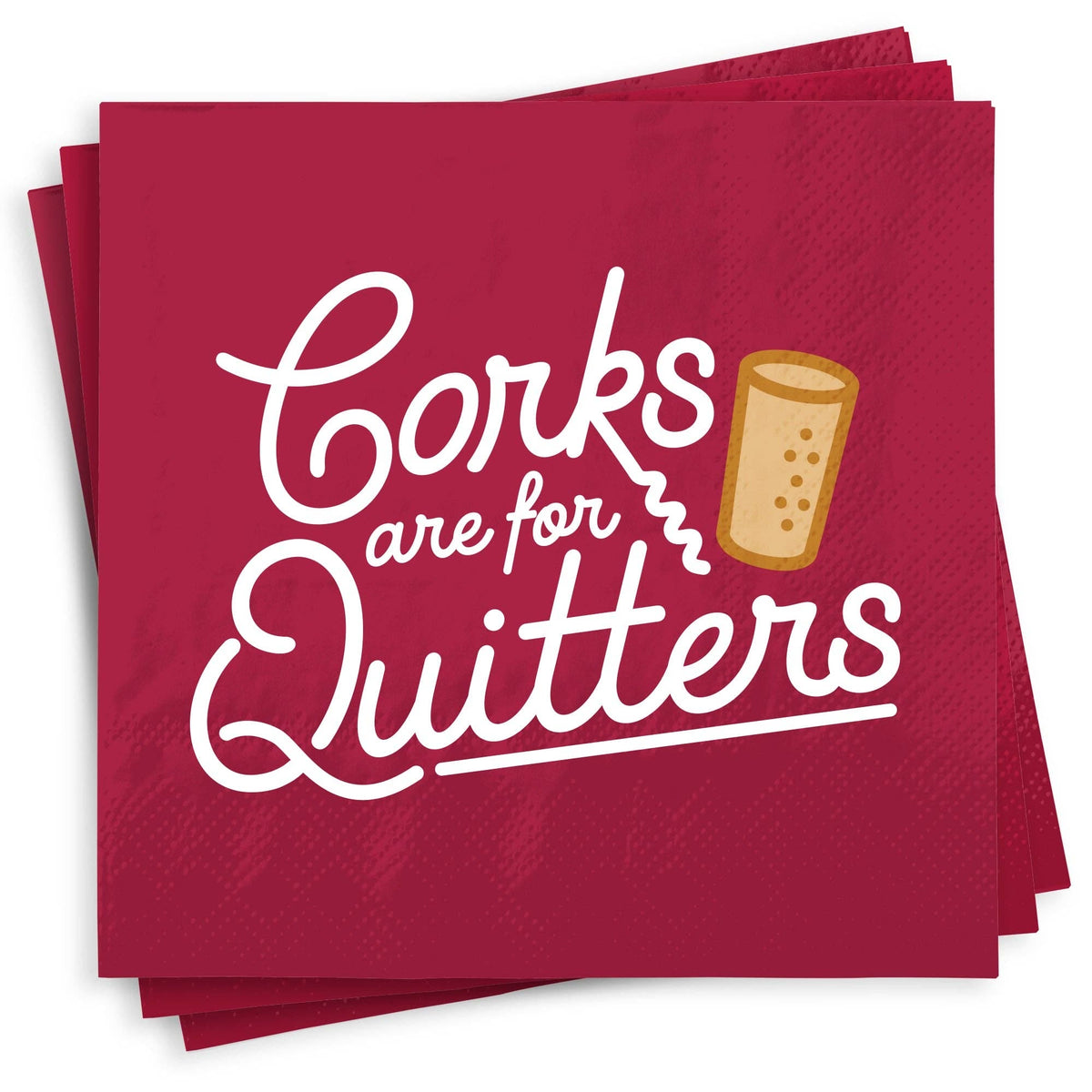 Chris’s Stuff Inc. - Corks are for Quitters Napkins Chris’s Stuff Inc.