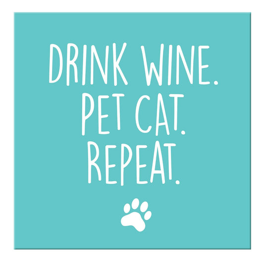 Drink Wine. Pet Cat. Magnet Chris’s Stuff Inc.